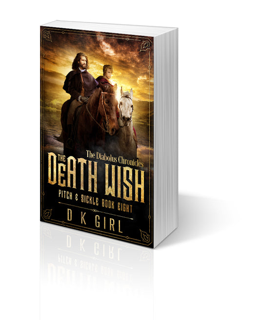 The Death Wish - Pitch & Sickle Book Eight (Paperback)